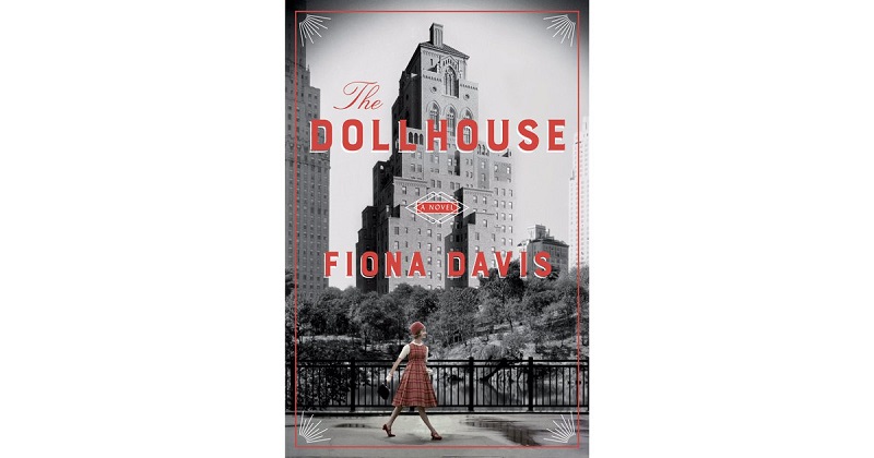 The Dollhouse by Fiona Davis