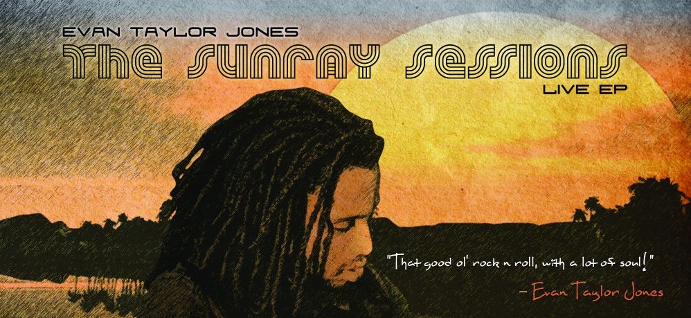 sunray sessions, evan taylor jones