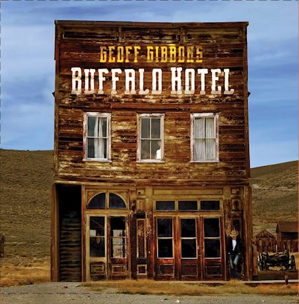 'Buffalo Hotel' Album Cover, Geoff Gibbons