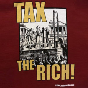 Tax The Rich T Shirt by Lee Harvey