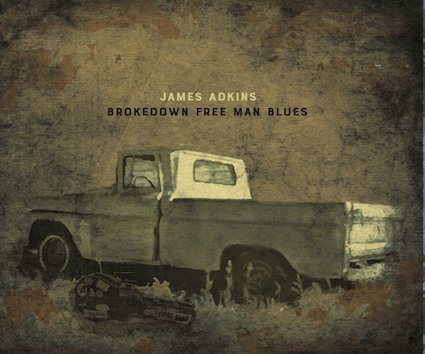 'Brokedown Free Man Blues' Album Cover, James Adkins