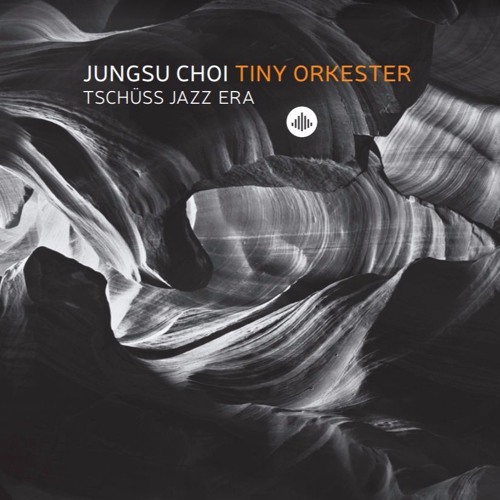 Jungsu Choi Tiny Orkester