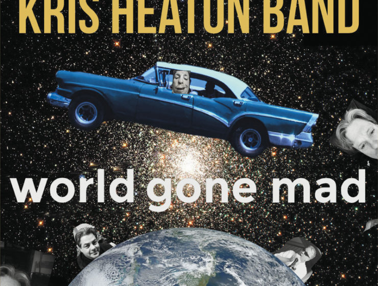 'World Gone Mad' Art Cover, Kris Heaton BAnd