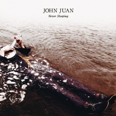 john juan, never sleeping